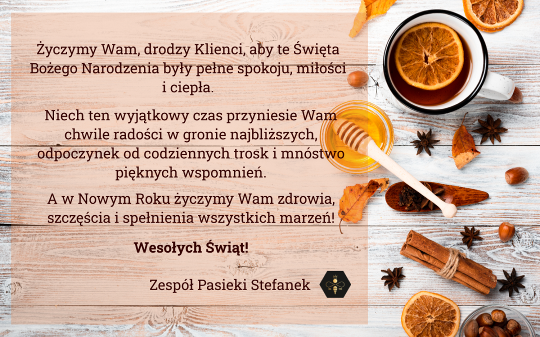 Życzenia świąteczne od Pasieki Stefanek